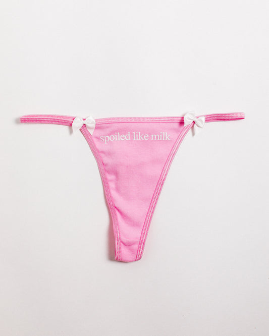 Spoiled Like Milk Thong