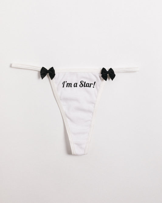 I'm A Star Thong
