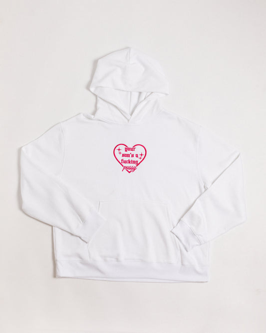 Your Son's A Fucking Pussy Heart Hoodie